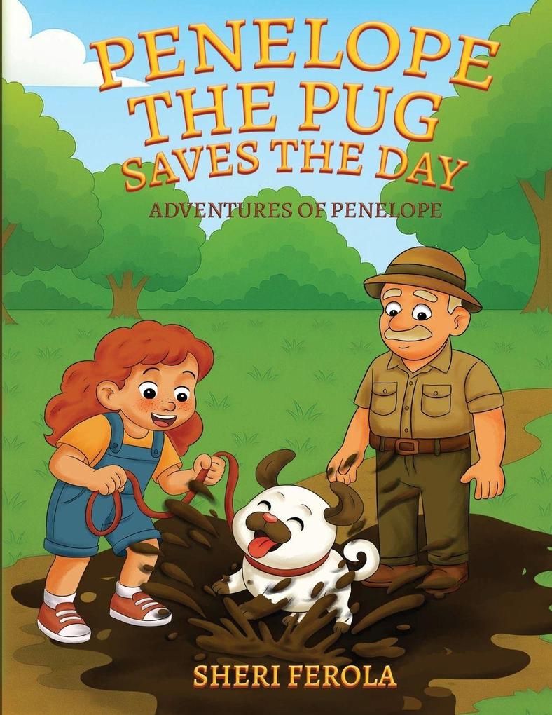 Penelope the Pug Saves the Day
