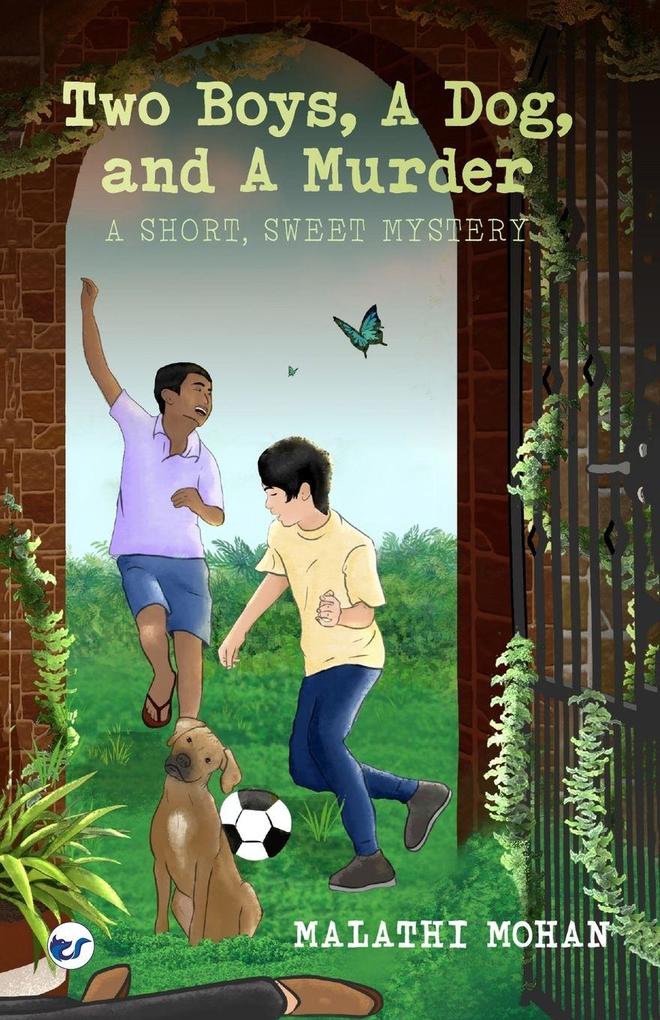 Two Boys a Dog & a Murder
