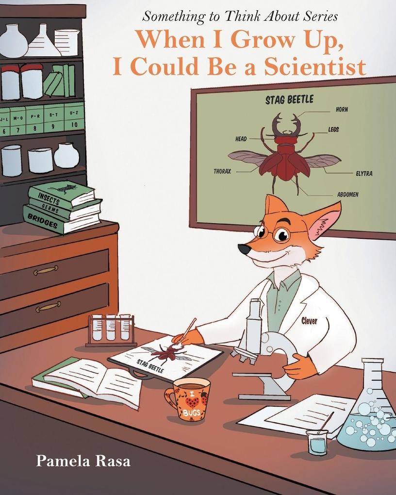 When I Grow Up I Could Be a Scientist