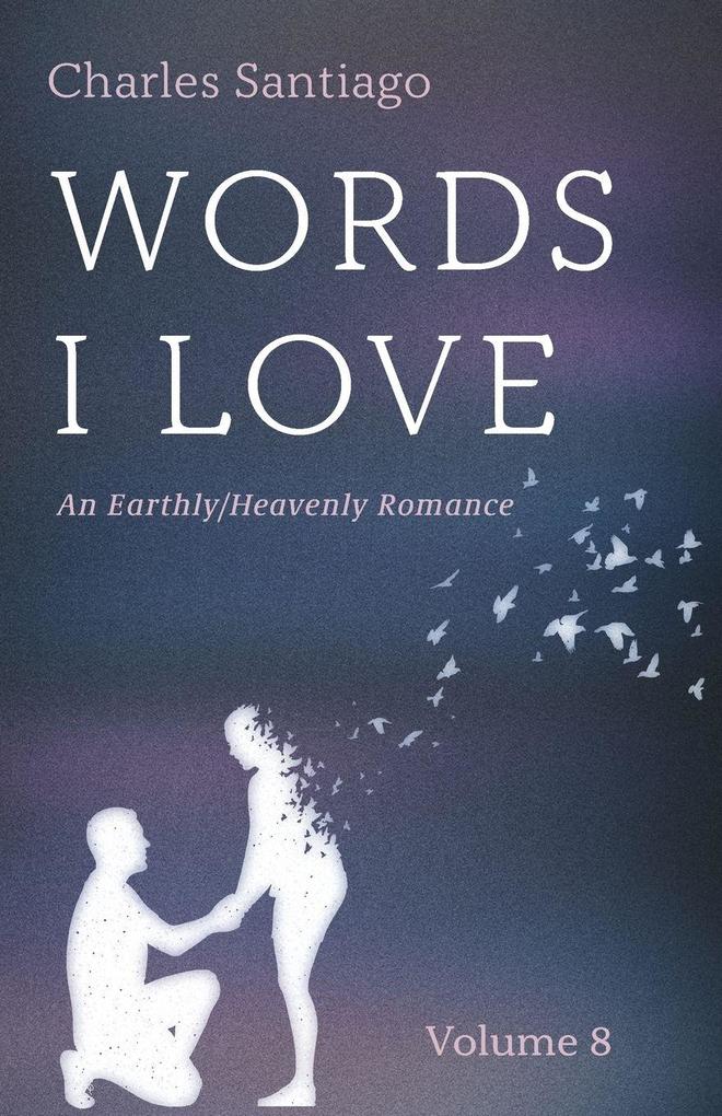 Words I Love Volume 8