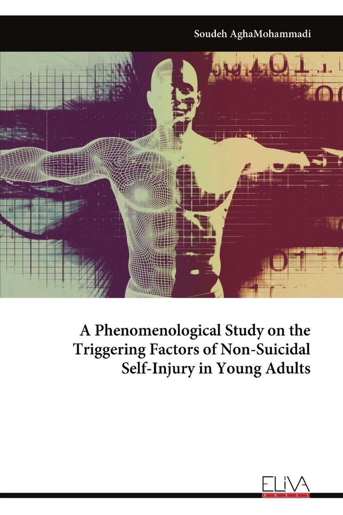 A Phenomenological Study on the Triggering Factors of Non-Suicidal Self-Injury in Young Adults
