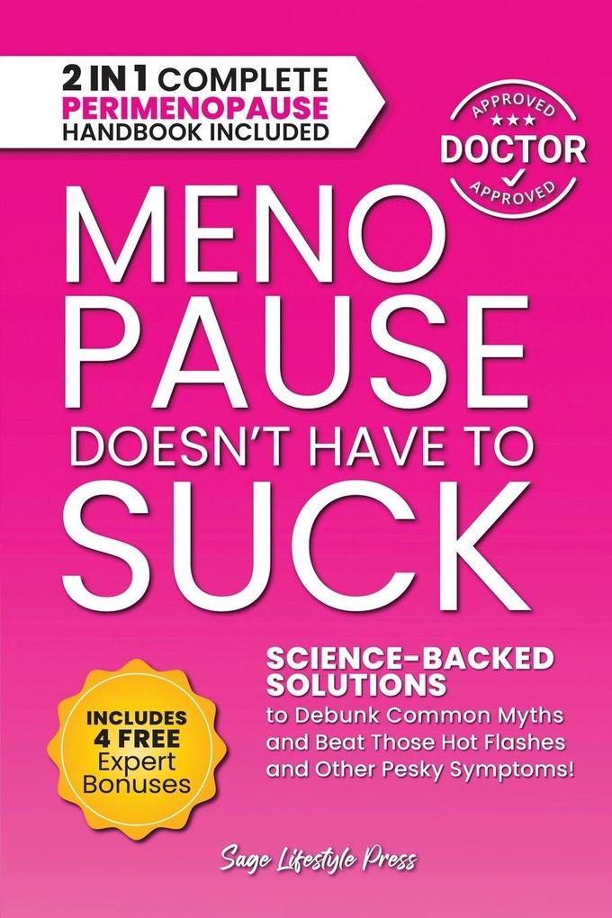 Menopause Doesn't Have to Suck