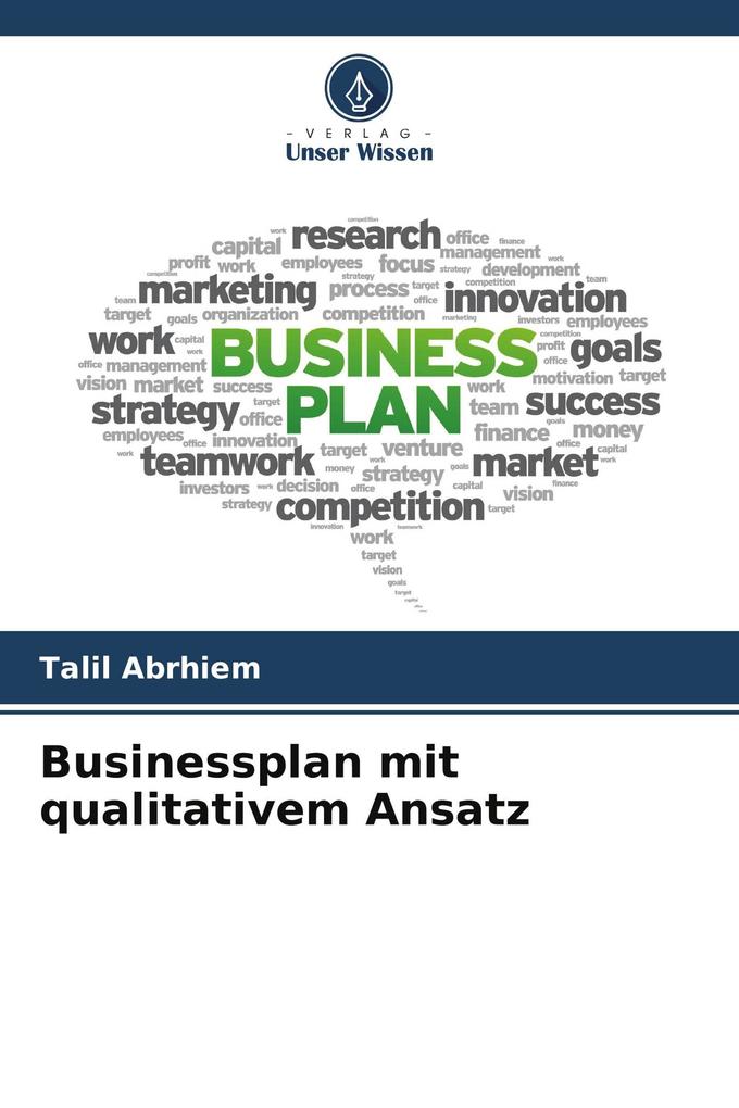 Businessplan mit qualitativem Ansatz