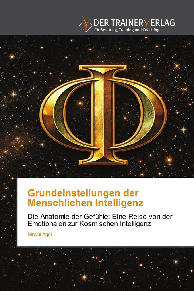 Grundeinstellungen der Menschlichen Intelligenz