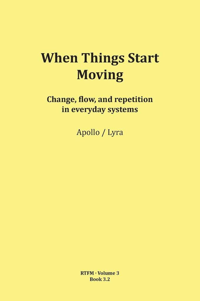 When Things Start Moving
