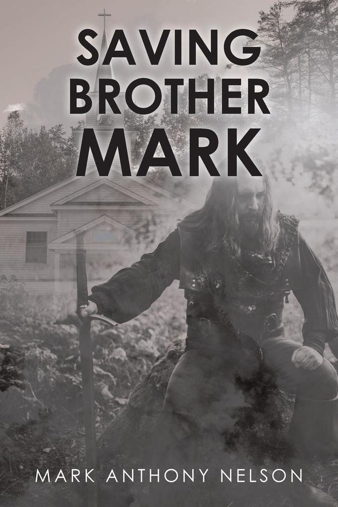 SAVING BROTHER MARK