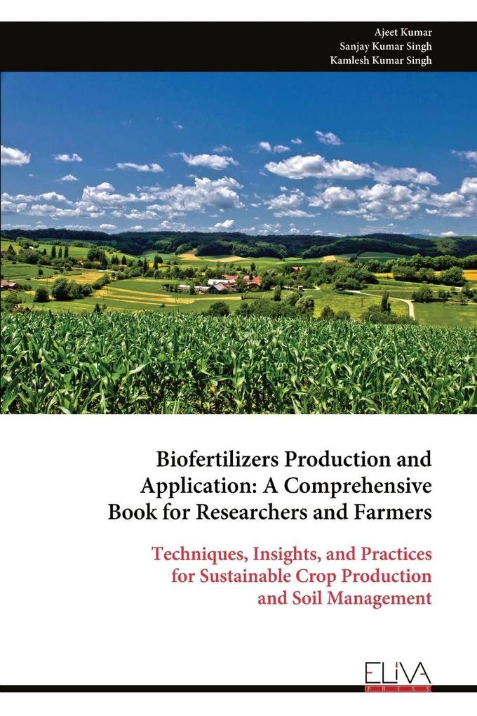 Biofertilizers Production and Application