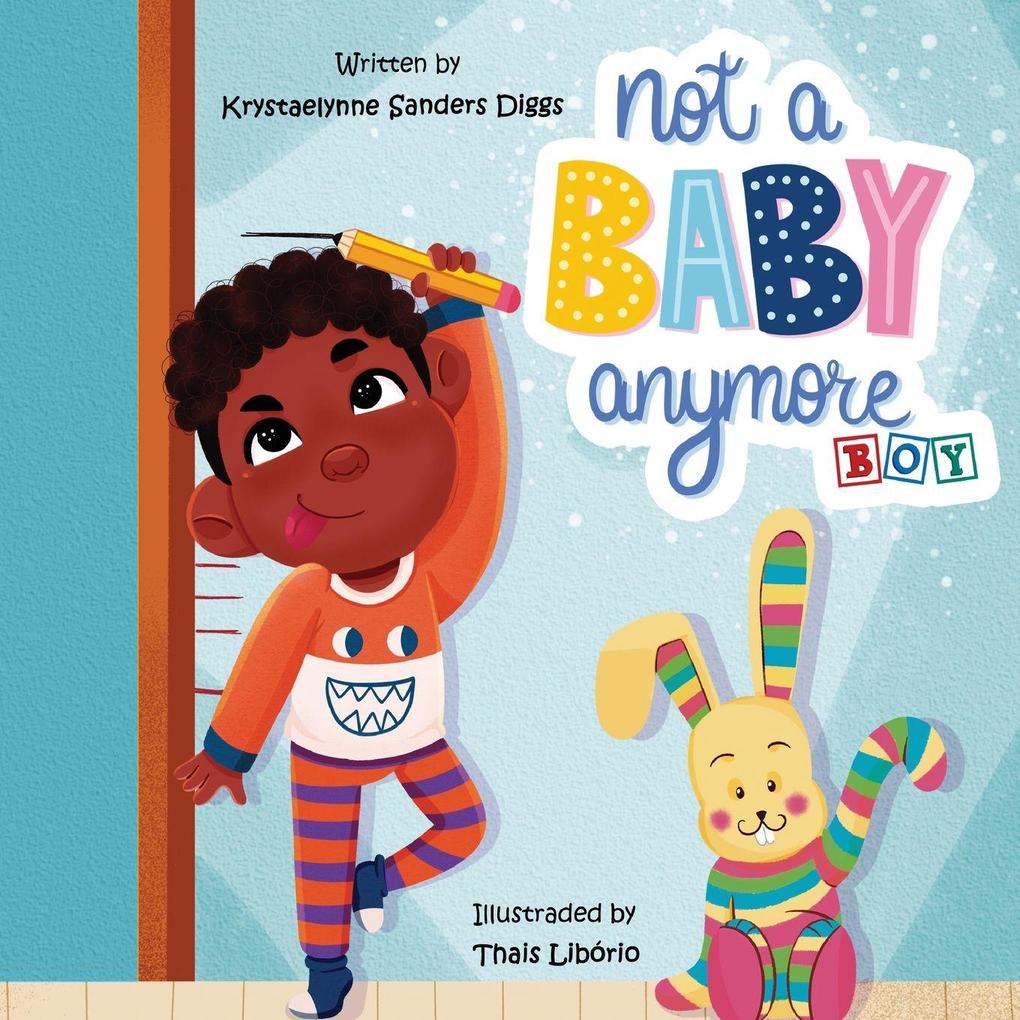 Not A Baby Anymore (Boy)