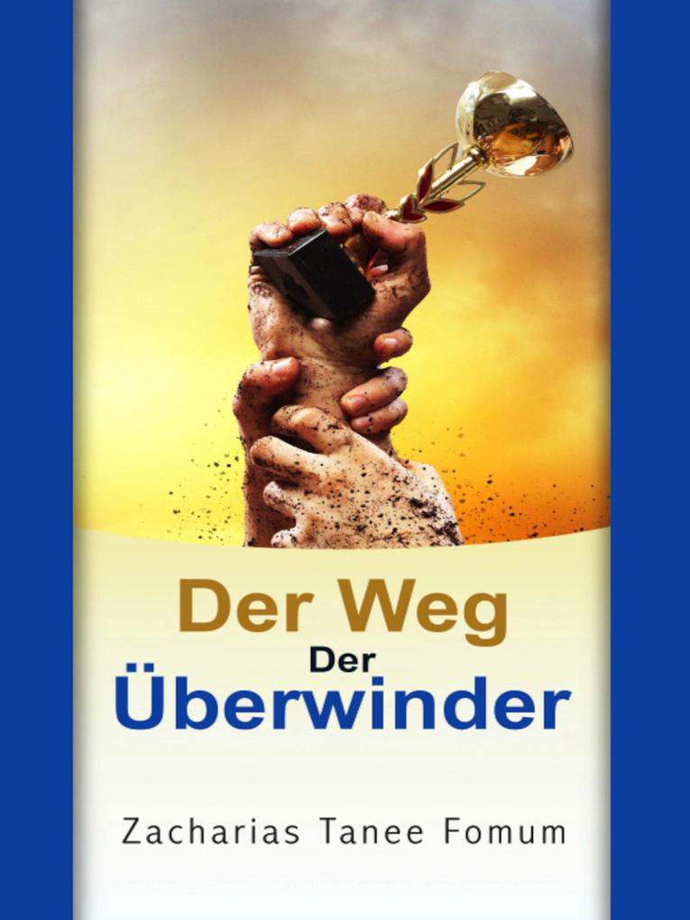 Der Weg Der Überwinder