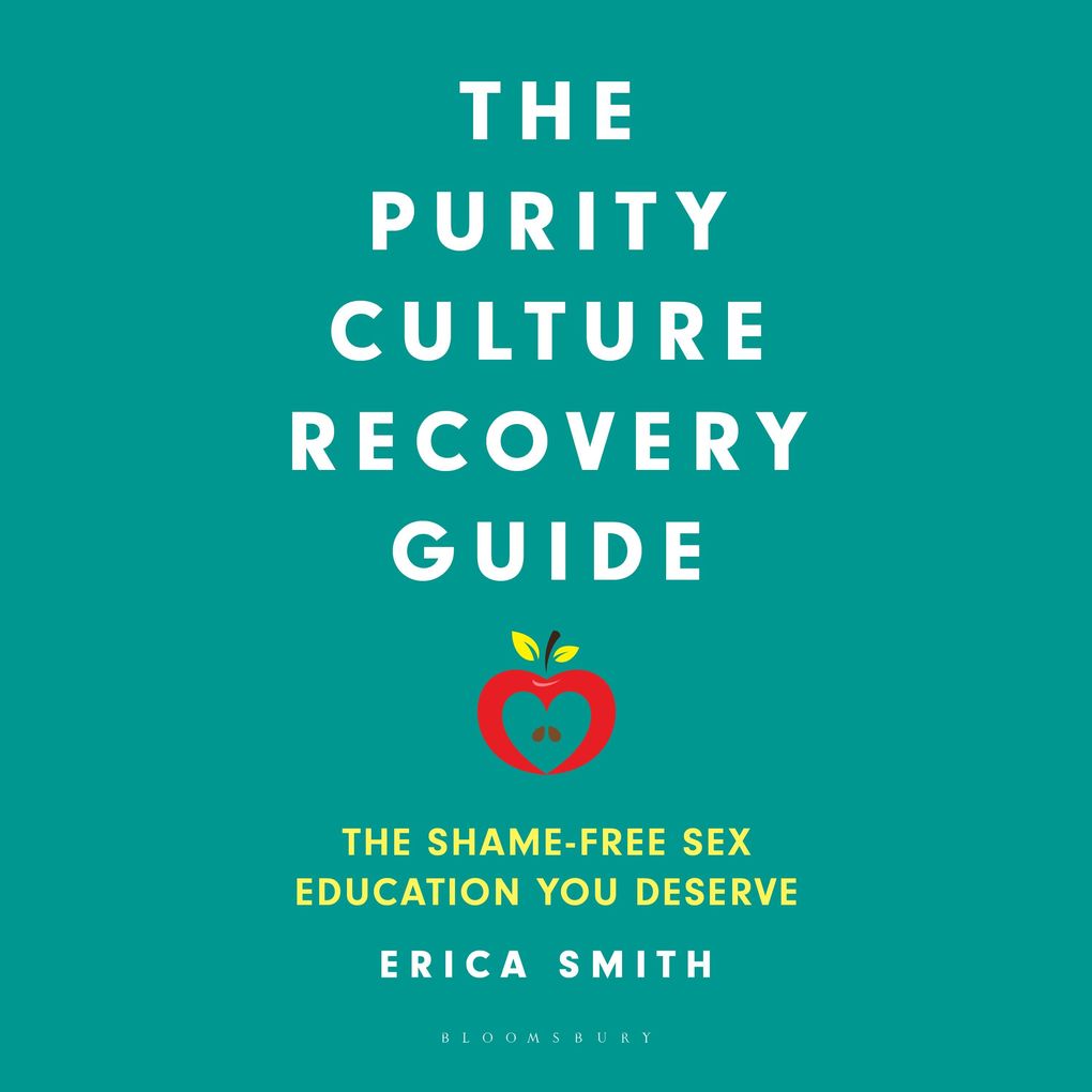 The Purity Culture Recovery Guide