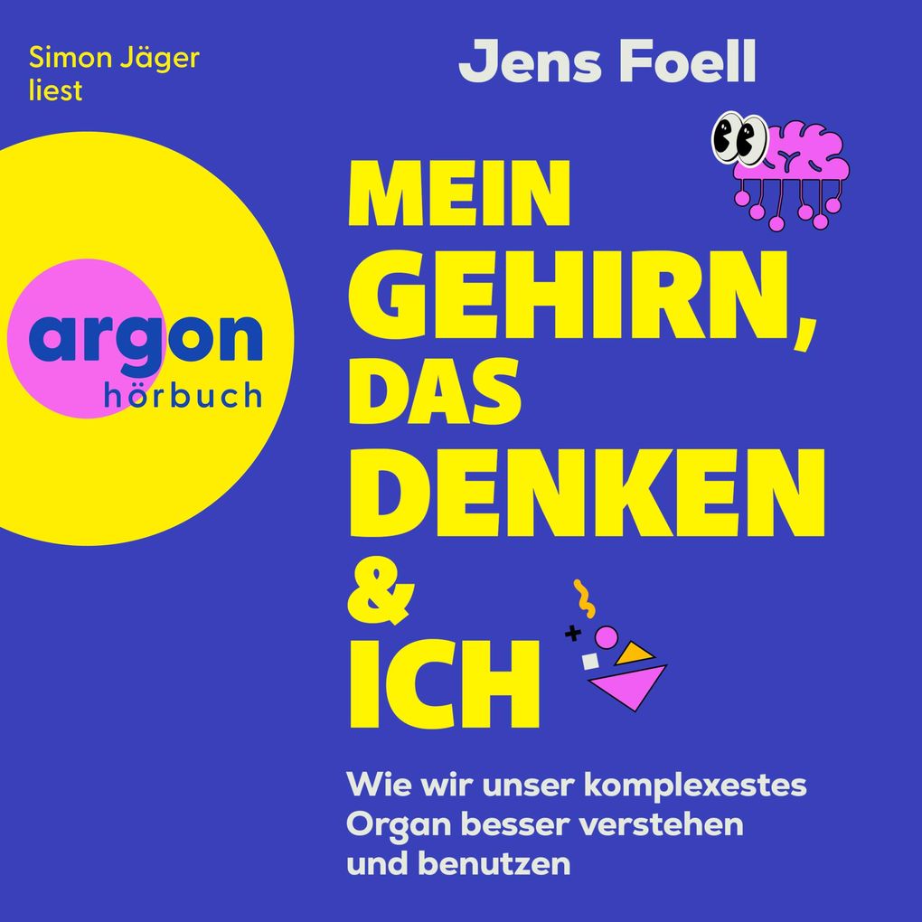 Mein Gehirn das Denken und ich