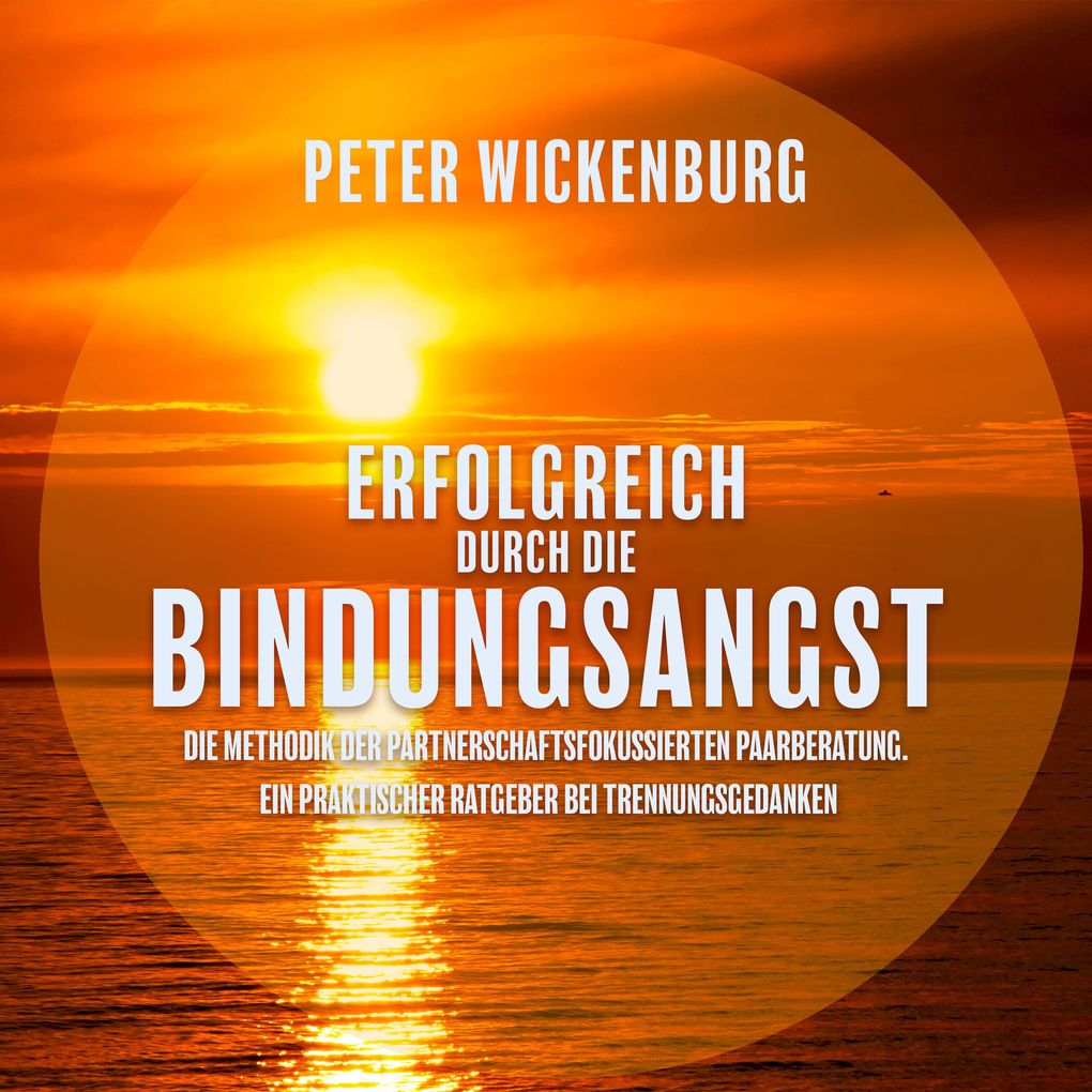 Erfolgreich durch die Bindungsangst