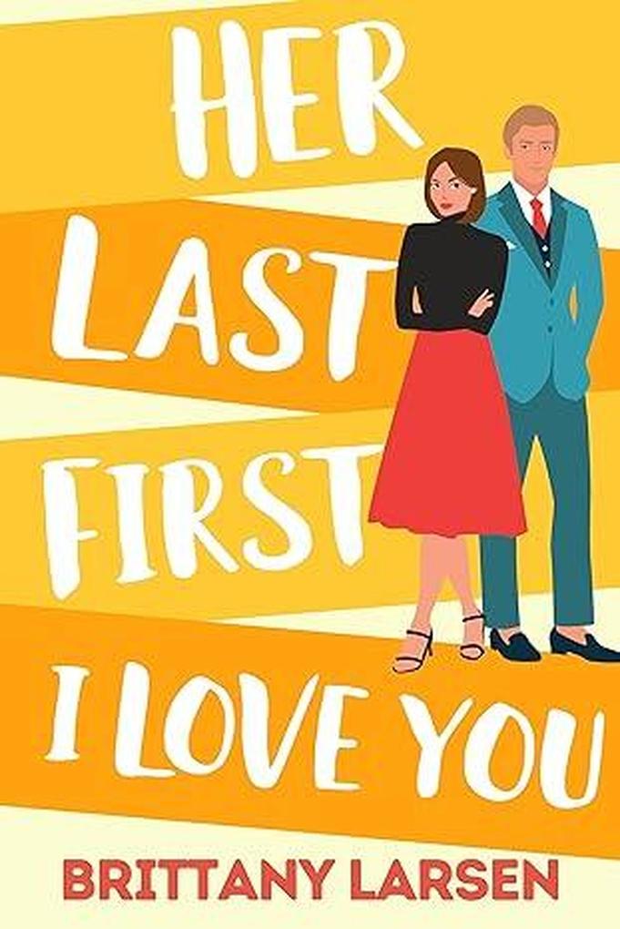 Her Last First I Love You