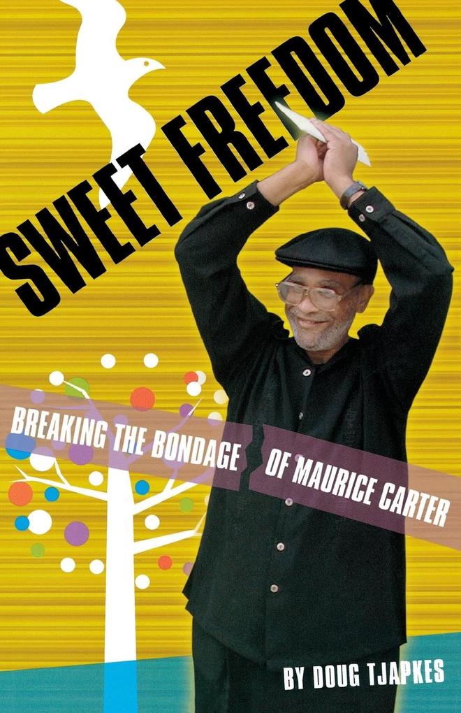 Sweet Freedom