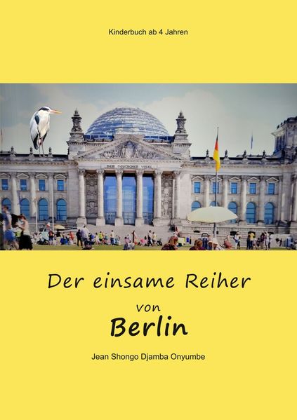 Der einsame Reiher von Berlin