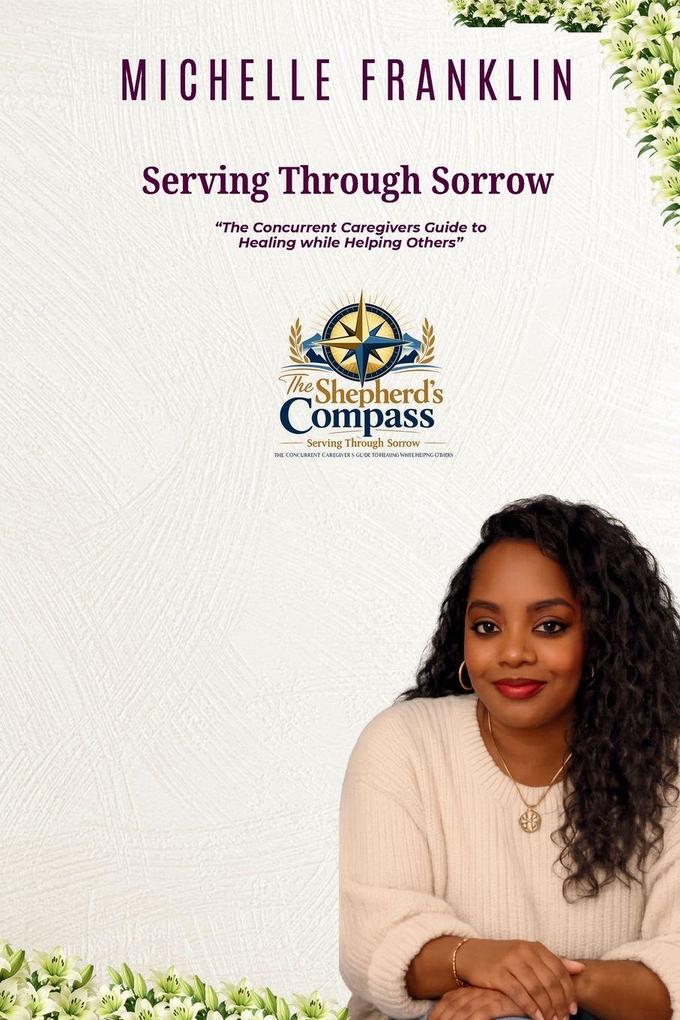 Serving Through Sorrow