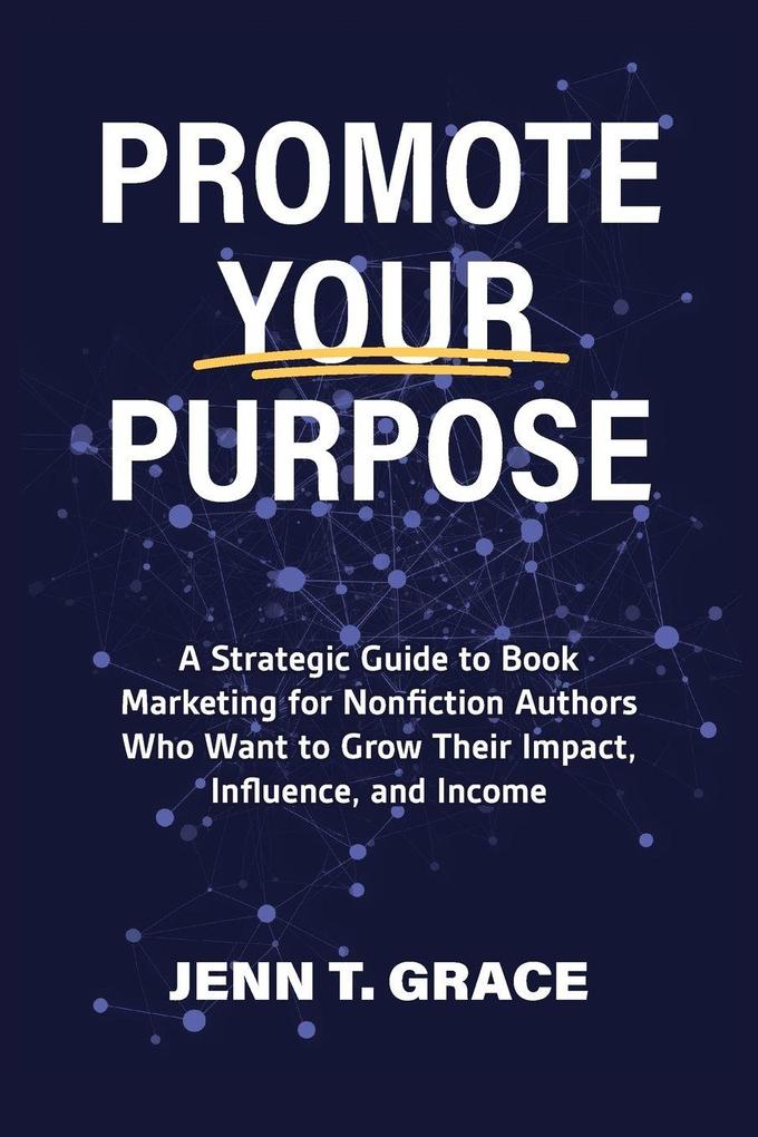 Promote Your Purpose