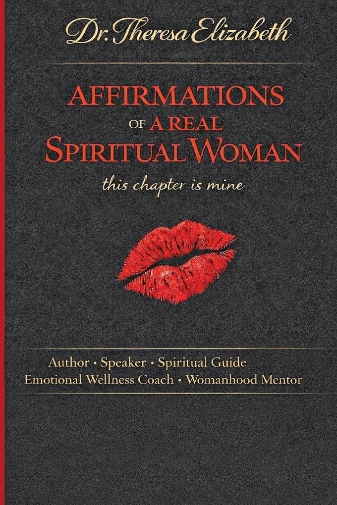 AFFIRMATIONS OF A REAL SPIRITUAL WOMAN