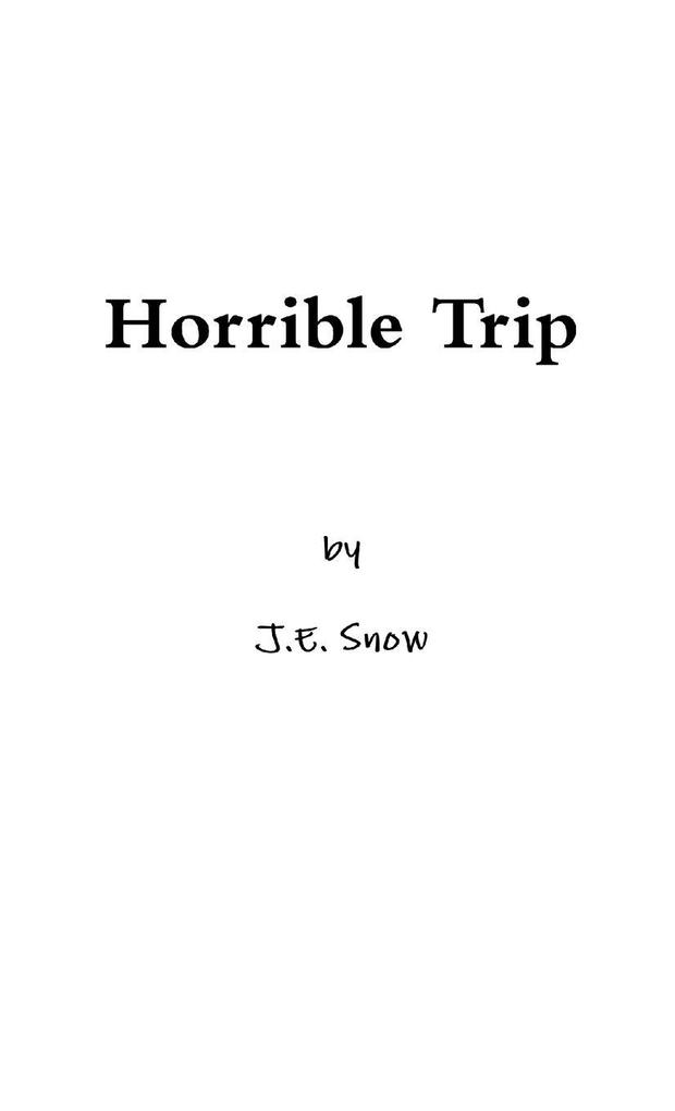 Horrible Trip