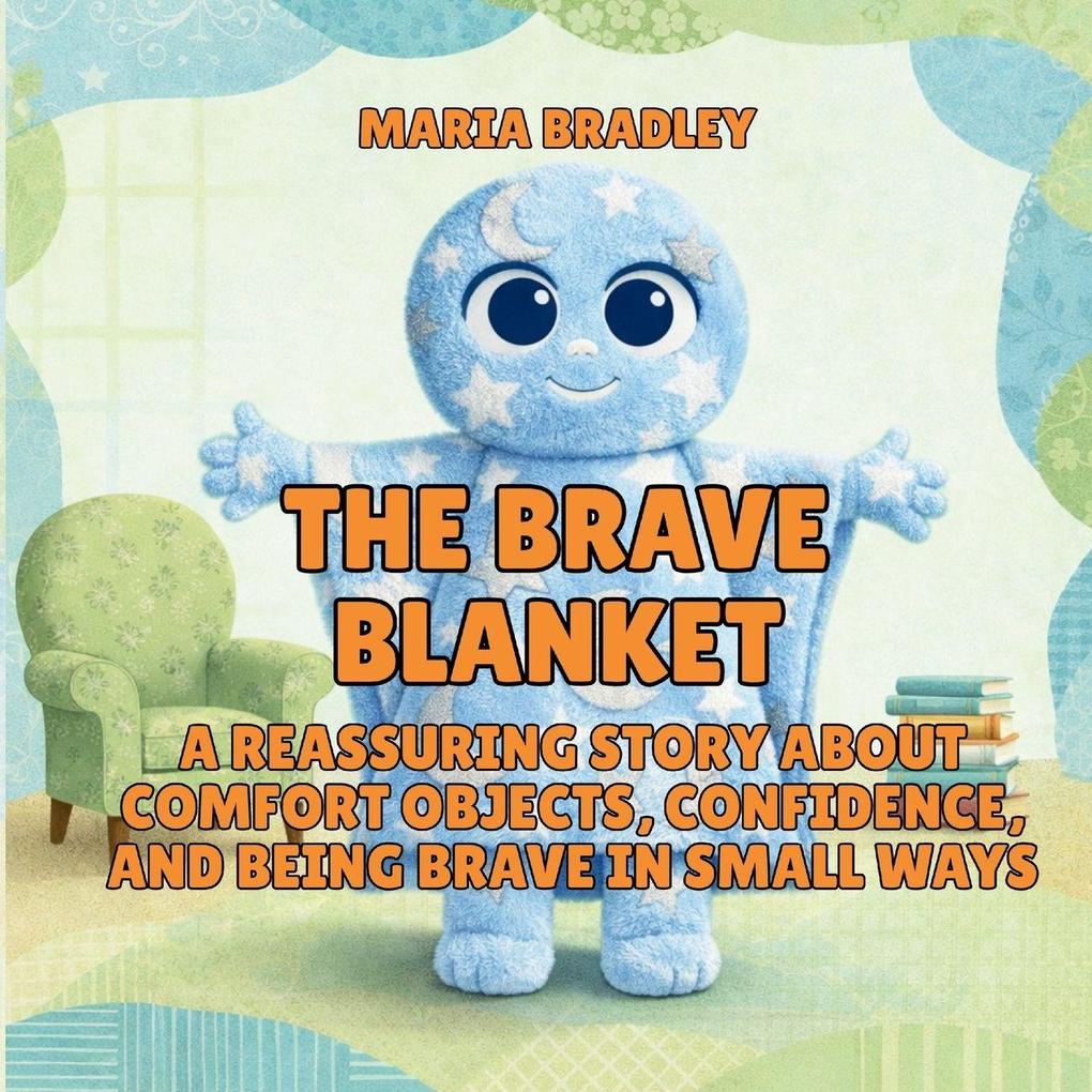 The Brave Blanket