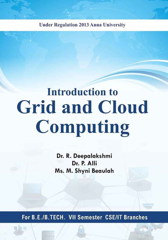 INTRODUCTION TO GRID AND CLOUD COMPUTING