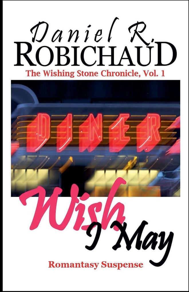 Wish I May