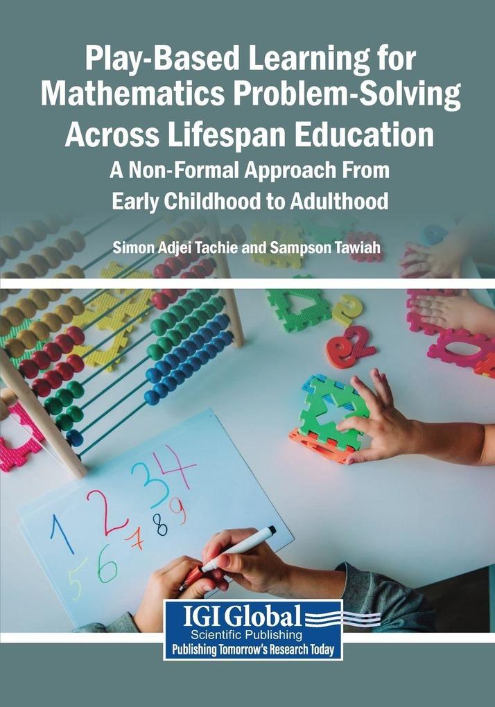 Play-Based Learning for Mathematics Problem-Solving Across Lifespan Education