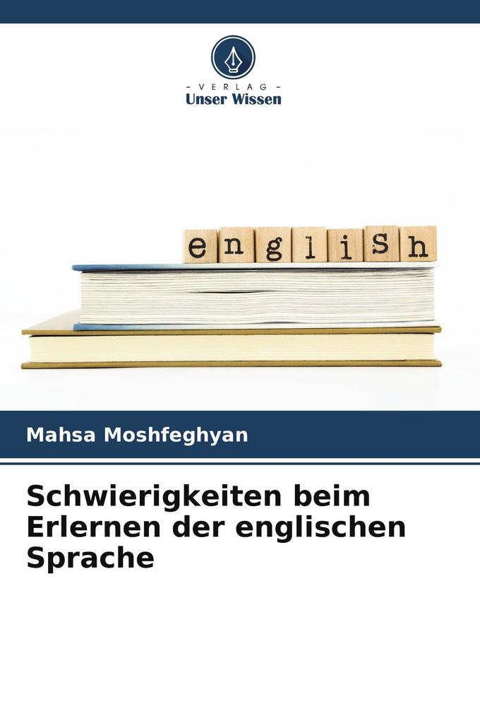Schwierigkeiten beim Erlernen der englischen Sprache