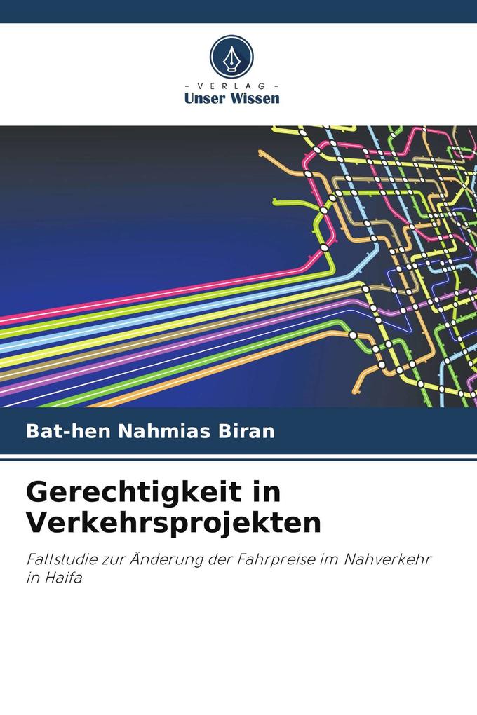 Gerechtigkeit in Verkehrsprojekten