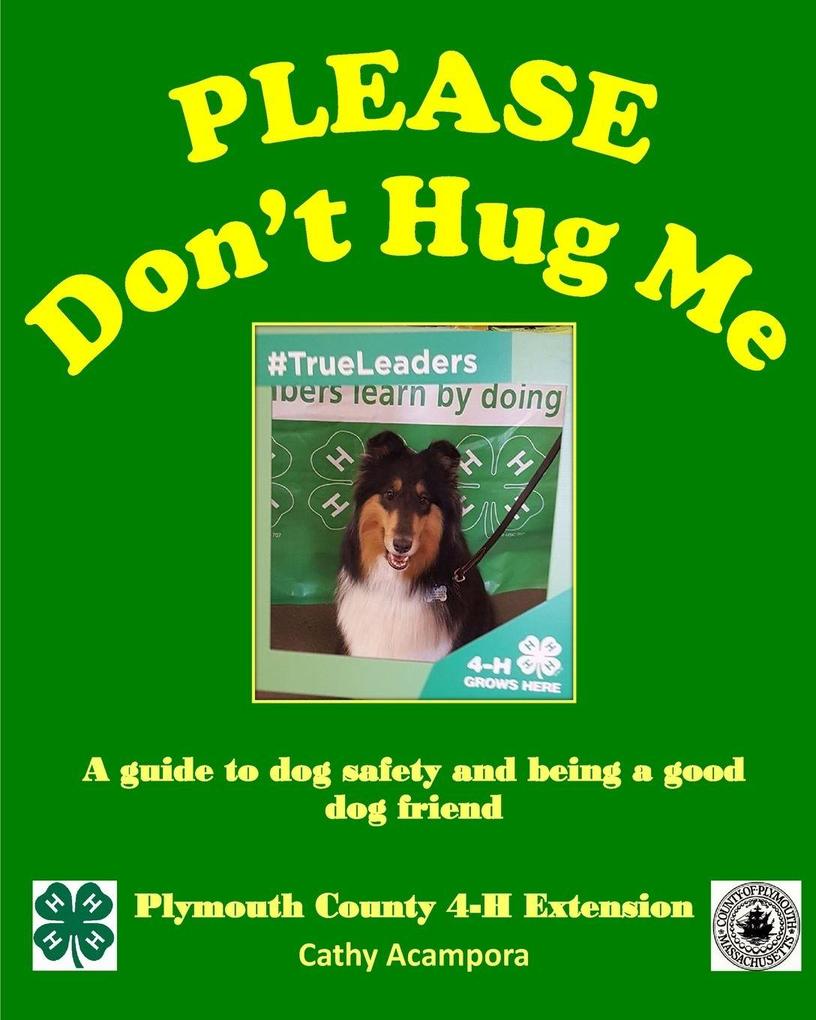 Please Don't Hug Me