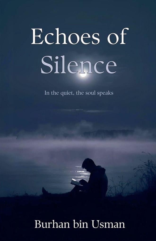 Echoes of Silence