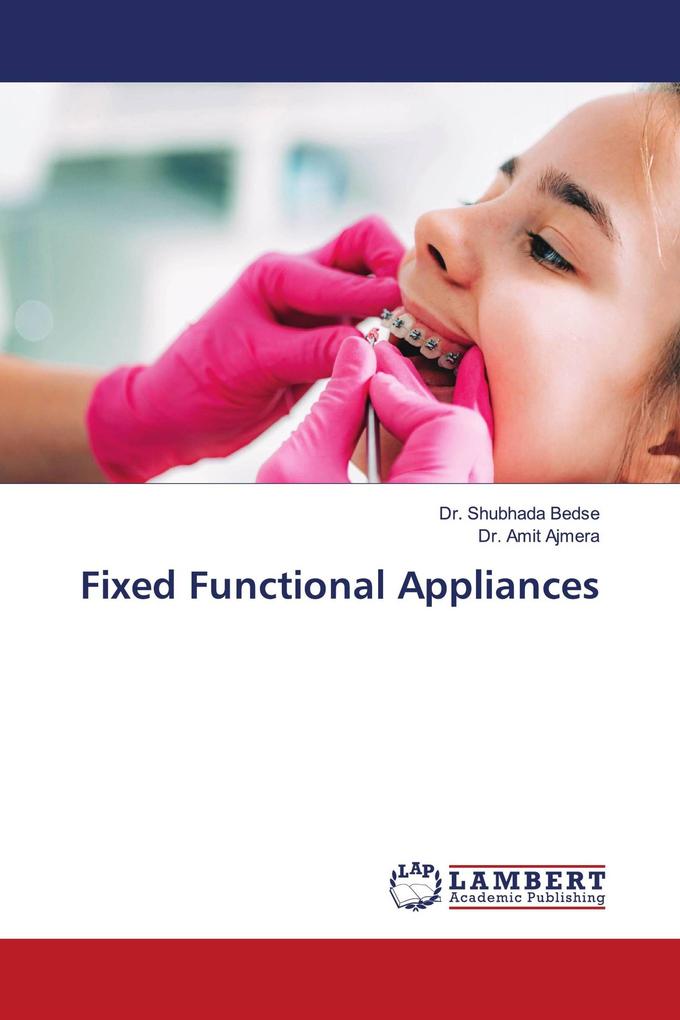 Fixed Functional Appliances