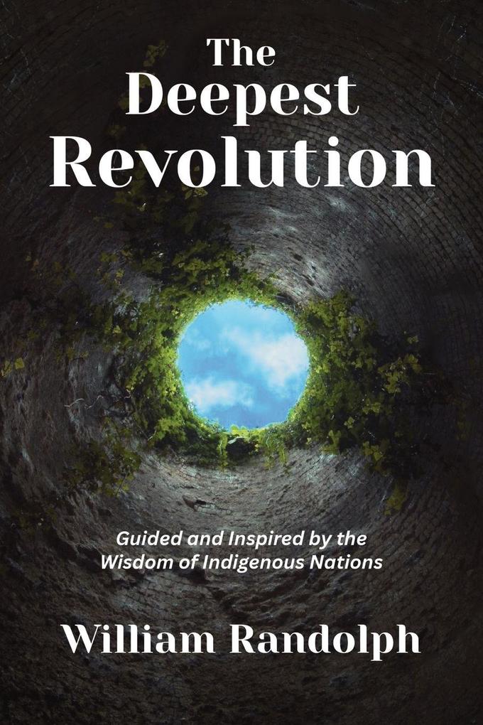 The Deepest Revolution