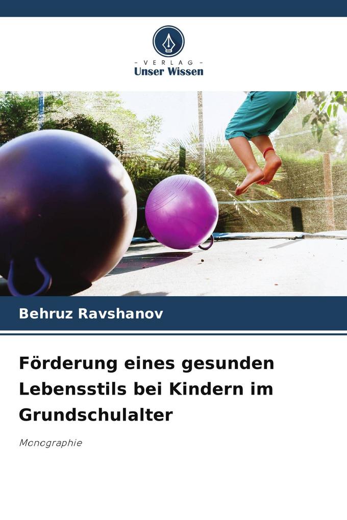 Förderung eines gesunden Lebensstils bei Kindern im Grundschulalter