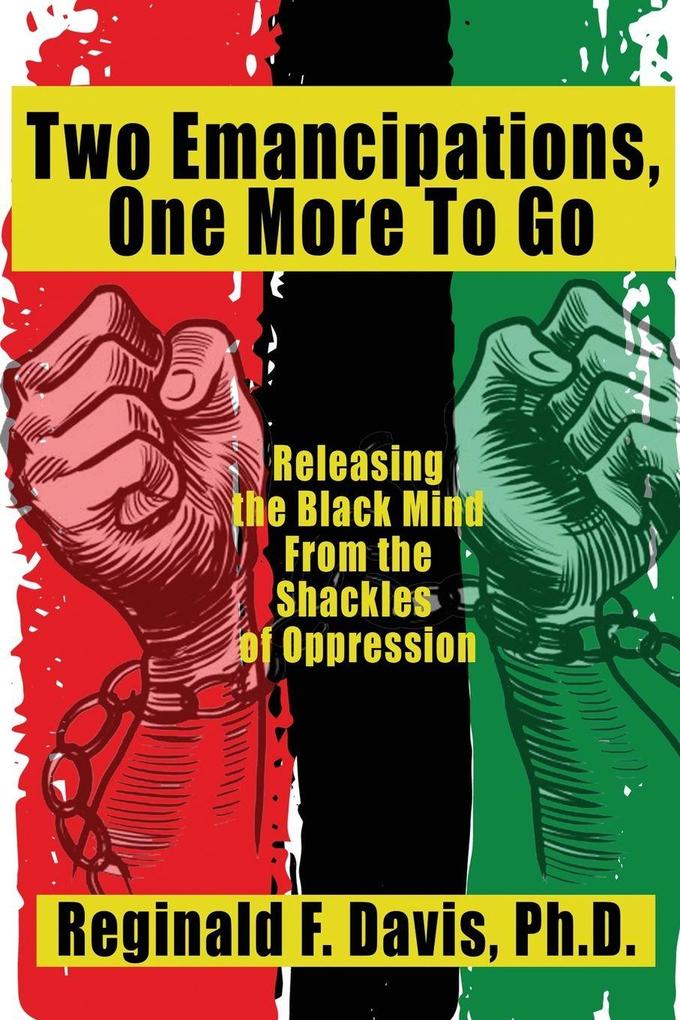 Two Emancipations One More To Go