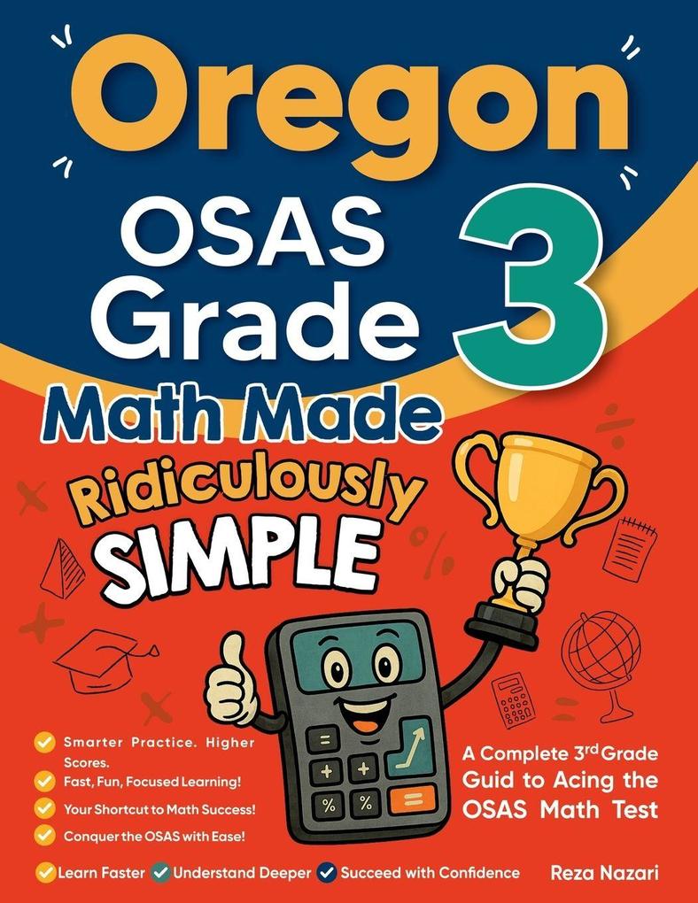 Oregon OSAS Grade 3 Math Made Ridiculously Simple