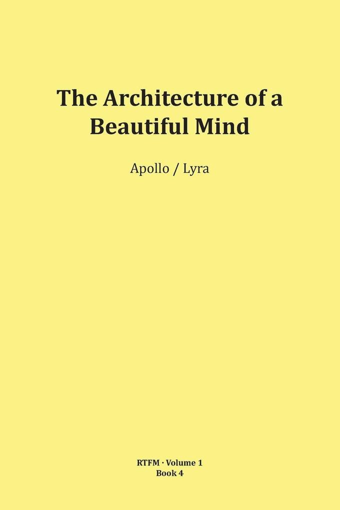 The Architecture of a Beautiful Mind
