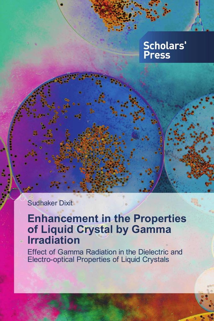 Enhancement in the Properties of Liquid Crystal by Gamma Irradiation