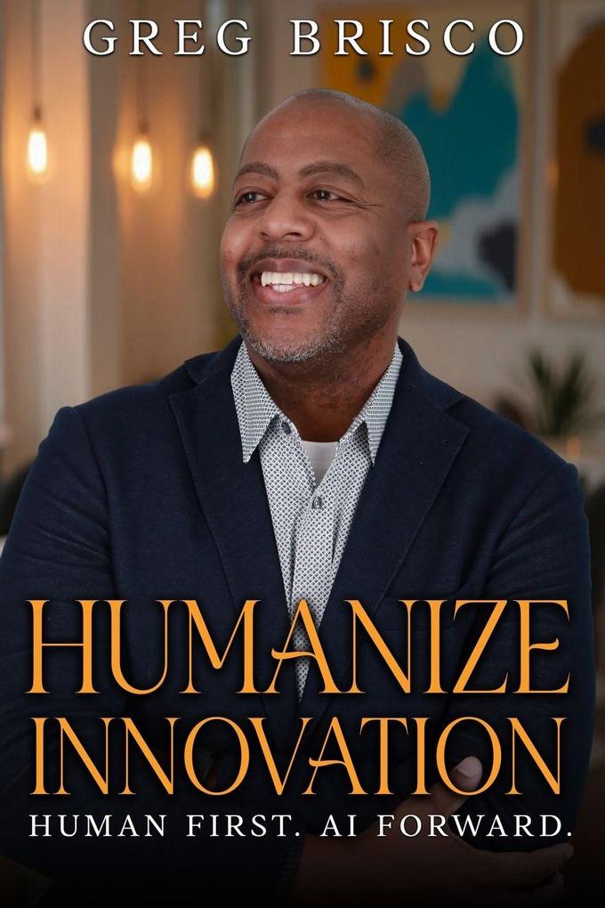 Humanize Innovation