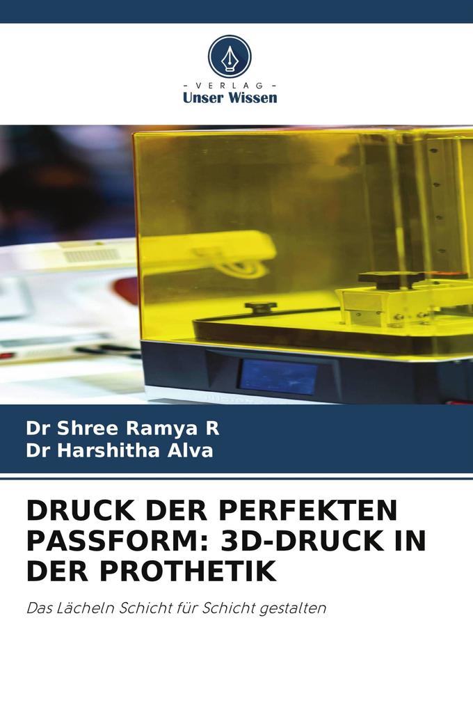 DRUCK DER PERFEKTEN PASSFORM: 3D-DRUCK IN DER PROTHETIK