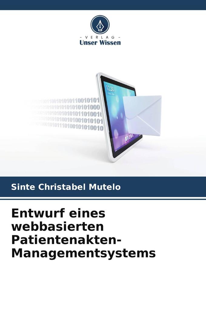 Entwurf eines webbasierten Patientenakten-Managementsystems