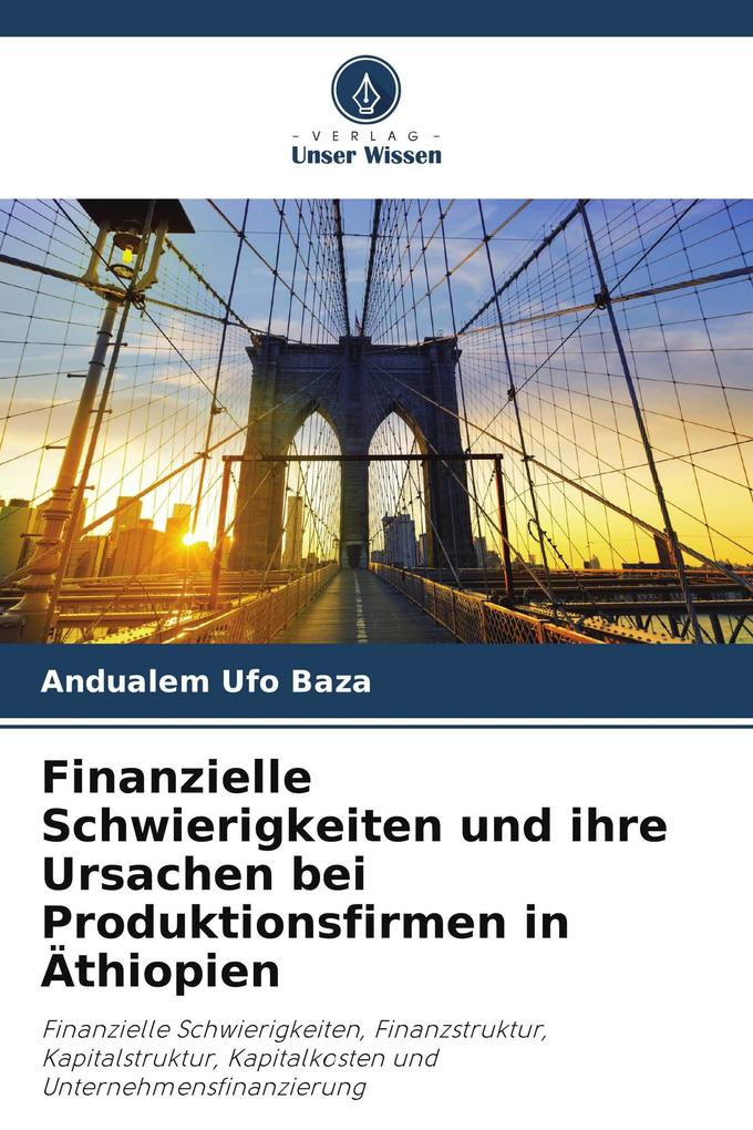 Finanzielle Schwierigkeiten und ihre Ursachen bei Produktionsfirmen in Äthiopien