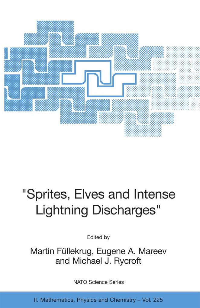 'Sprites Elves and Intense Lightning Discharges'