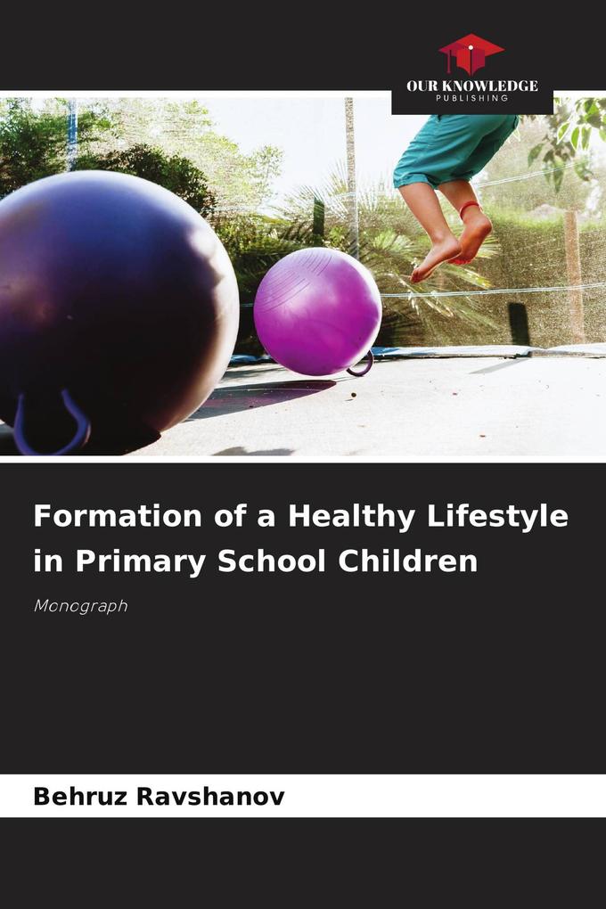 Formation of a Healthy Lifestyle in Primary School Children
