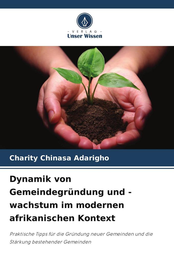 Dynamik von Gemeindegründung und -wachstum im modernen afrikanischen Kontext