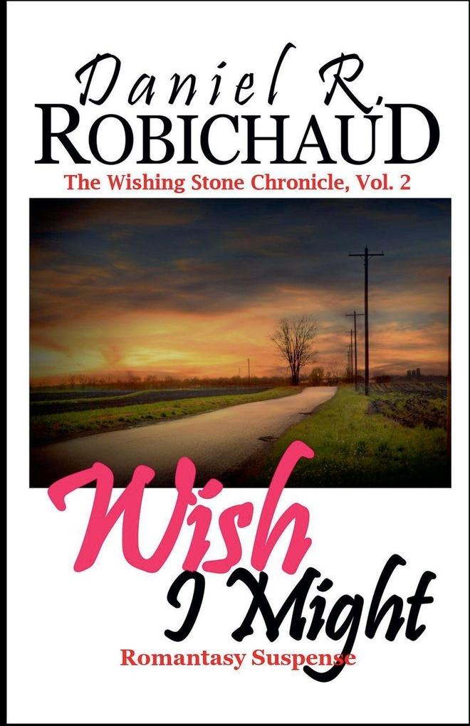 Wish I Might