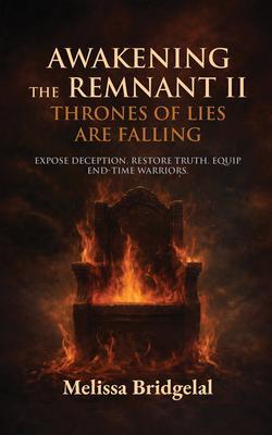 Awakening the Remnant II