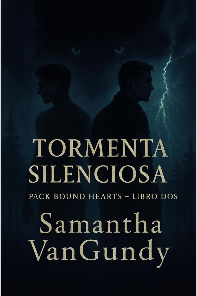 Tormenta Silenciosa (Corazones Atados por la Manada #2)
