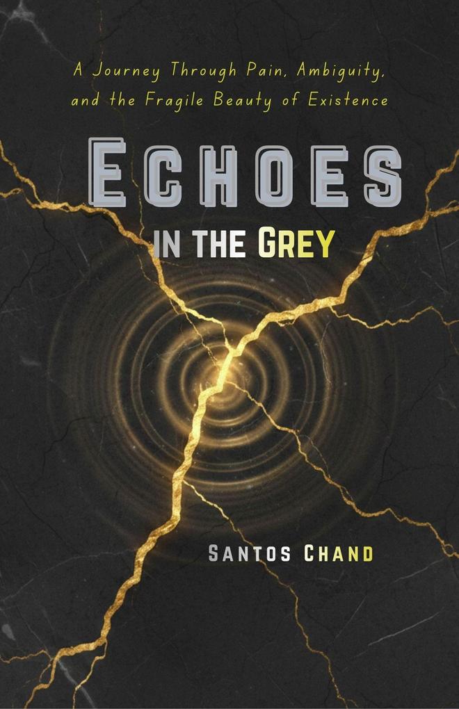 Echoes in the Grey