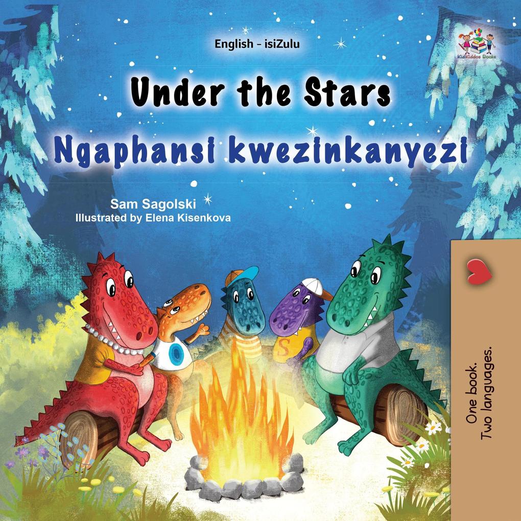 Under the Stars Ngaphansi kwezinkanyezi (English Zulu Bilingual Collection)